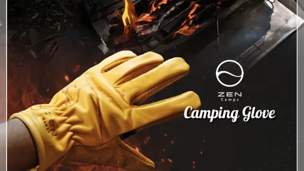 ZEN Camps キャンプ用グローブ｜耐熱性と作業性を併せ持ったキャンプ専用グローブ